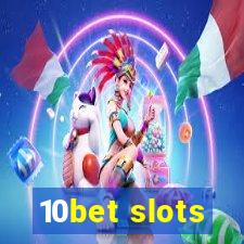 10bet slots